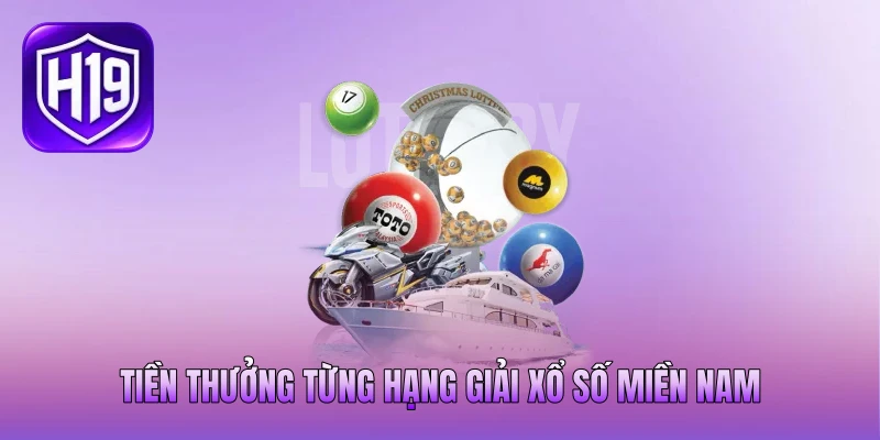 Tiền thưởng từng hạng giải xổ số miền Nam